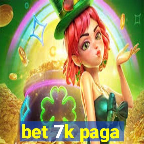 bet 7k paga